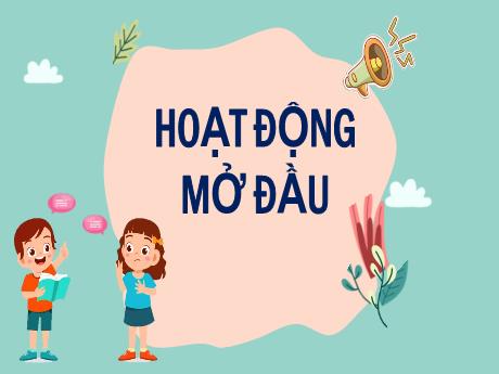 Bài giảng Khoa học 4 (Kết nối tri thức) - Bài 11: Âm thanh trong cuộc sống - Nguyễn Thị Thanh Hiền