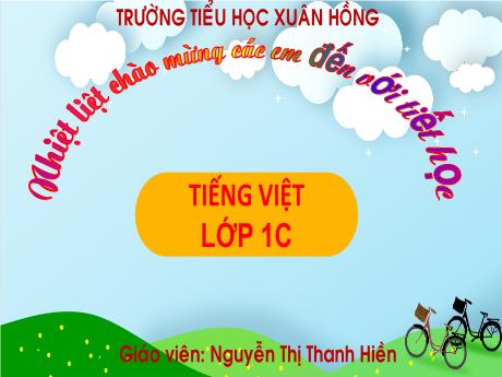Bài giảng Tiếng Việt 1 (Kết nối tri thức) - Bài 2: Trong giấc mơ buổi sáng - Nguyễn Thị Thanh Hiền