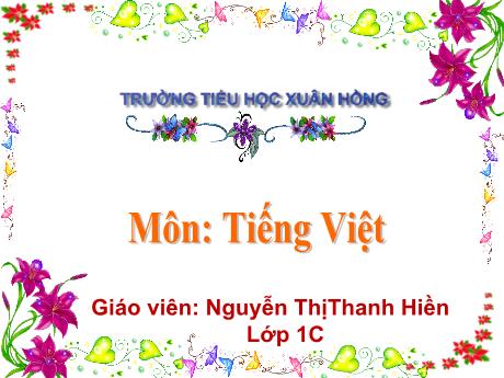 Bài giảng Tiếng Việt 1 (Kết nối tri thức) - Bài 4: Ruộng bậc thang ở Sa Pa - Nguyễn Thị Thanh Hiền