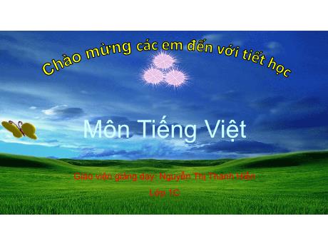 Bài giảng Tiếng Việt 1 (Tập đọc) Kết nối tri thức - Bài: Cậu bé thông minh - Nguyễn Thị Thanh Hiền