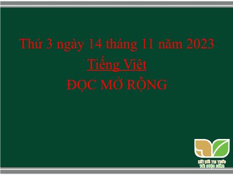 Bài giảng Tiếng Việt 2 (Đọc mở rộng) Kết nối tri thức - Bài: Bài thơ về tình bạn - Năm học 2023-2024 - Phan Thị Loan