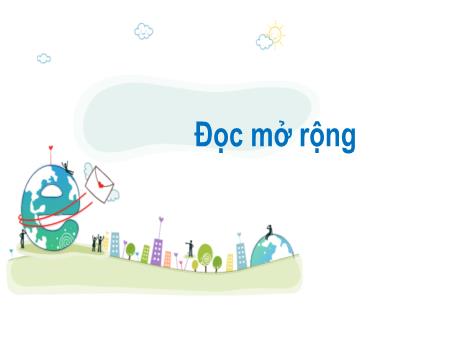 Bài giảng Tiếng Việt 2 (Đọc mở rộng) Kết nối tri thức - Bài: Cuốn sách viết về chuyện lạ đó đây - Năm học 2023-2024 - Nguyễn Thị Hồng Thuần
