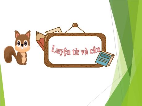 Bài giảng Tiếng Việt 2 (Luyện từ và câu) Kết nối tri thức - Bài 24: Mở rộng vốn từ về đồ chơi, dấu phẩy - Năm học 2023-2024 - Nguyễn Thị Hồng Thuần