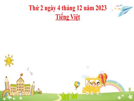 Bài giảng Tiếng Việt 2 (Luyện từ và câu) Kết nối tri thức - Bài: Mở rộng vốn từ về đồ chơi; Dấu phẩy - Năm học 2023-2024 - Phan Thị Loan