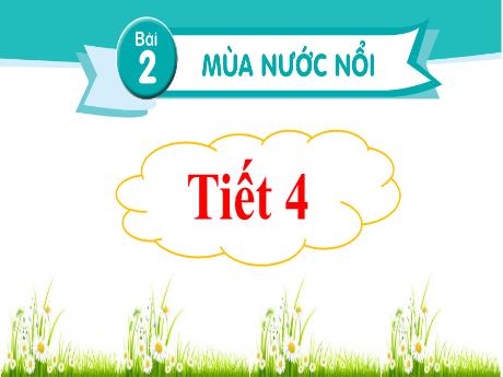 Bài giảng Tiếng Việt 2 (Luyện từ và câu) Kết nối tri thức - Bài 2: Mở rộng vốn từ về các mùa, dấu chấm, dấu chấm hỏi - Năm học 2023-2024 - Mai Thị Thuận