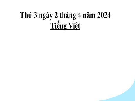 Bài giảng Tiếng Việt 2 (Luyện viết đoạn) Kết nối tri thức - Bài: Viết đoạn văn giới thiệu một đồ dùng học tập - Năm học 2023-2024 - Phan Thị Loan