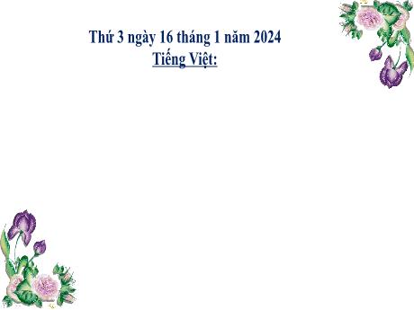 Bài giảng Tiếng Việt 2 (Luyện viết đoạn) Kết nối tri thức - Bài 2: Viết đoạn văn tả một đồ vật - Năm học 2023-2024 - Phan Thị Loan