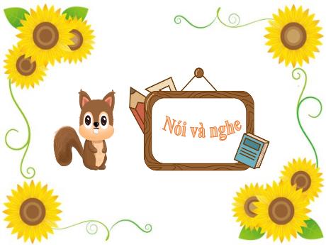 Bài giảng Tiếng Việt 2 (Nói và nghe) Kết nối tri thức - Bài 23: Bóp nát quả cam - Năm học 2023-2024 - Nguyễn Thị Hồng Thuần