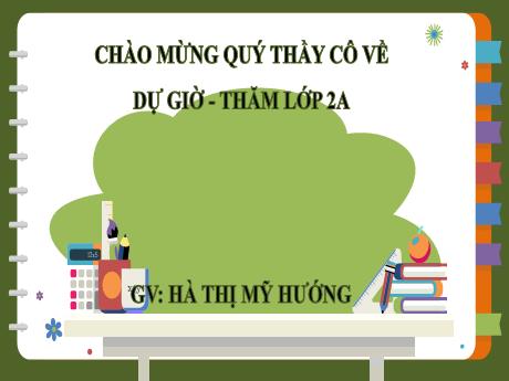 Bài giảng Tiếng Việt 2 (Tập đọc) Kết nối tri thức - Bài 18: Tớ nhớ cậu - Năm học 2023-2024 - Hà Thị Mỹ Hướng