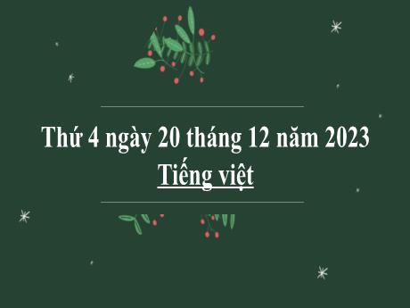 Bài giảng Tiếng Việt 2 (Tập đọc) Kết nối tri thức - Bài: Cánh cửa nhớ bà - Năm học 2023-2024 - Phan Thị Loan