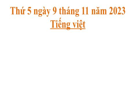 Bài giảng Tiếng Việt 2 (Viết) Kết nối tri thức - Bài 17: Chữ hoa H - Năm học 2023-2024 - Phan Thị Loan