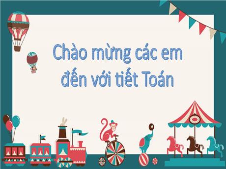 Bài giảng Toán 2 (Kết nối tri thức) - Bài 19: Phép cộng (có nhớ) số có hai chữ số với số có một chữ số - Năm học 2023-2024 - Nguyễn Thị Hồng Thuần