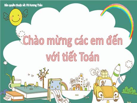 Bài giảng Toán 2 (Kết nối tri thức) - Bài 20: Phép cộng (có nhớ) số có hai chữ số với số có hai chữ số - Năm học 2023-2024 - Nguyễn Thị Hồng Thuần