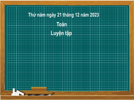 Bài giảng Toán 2 (Kết nối tri thức) - Bài 31: Thực hành và trải nghiệm xem đồng hồ xem lịch - Năm học 2023-2024 - Mai Thị Thuận