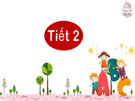 Bài giảng Toán 2 (Kết nối tri thức) - Bài 34: Ôn hình phẳng (Tiết 2) - Năm học 2023-2024 - Mai Thị Thuận