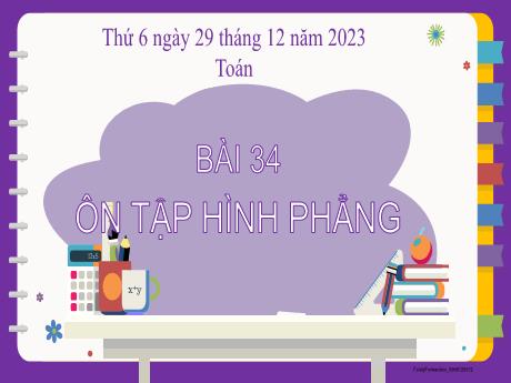 Bài giảng Toán 2 (Kết nối tri thức) - Bài 34: Ôn tập hình phẳng - Năm học 2023-2024 - Phan Thị Loan