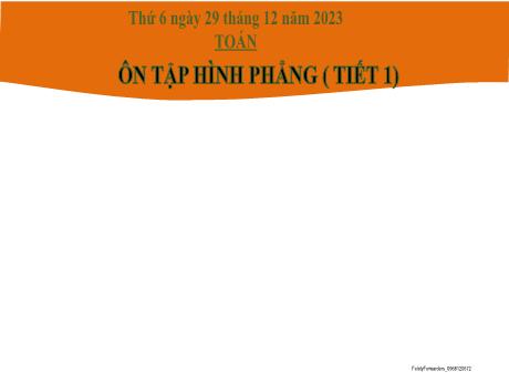 Bài giảng Toán 2 (Kết nối tri thức) - Bài 34: Ôn tập hình phẳng - Năm học 2023-2024 - Hà Thị Mỹ Hướng