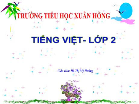 Bài giảng Toán 2 (Kết nối tri thức) - Bài 37: Phép nhân - Năm học 2023-2024 - Hà Thị Mỹ Hướng