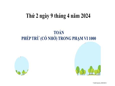 Bài giảng Toán 2 (Kết nối tri thức) - Bài 62: Phép trừ (có nhớ) trong phạm vi 1000 - Năm học 2023-2024 - Mai Thị Thuận
