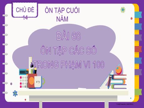 Bài giảng Toán 2 (Kết nối tri thức) - Bài 68: Ôn tập các số trong phạm vi 100 - Nguyễn Thị Hồng Thuần