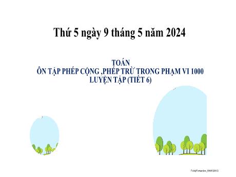 Bài giảng Toán 2 (Kết nối tri thức) - Bài 70: Ôn tập phép cộng, phép trừ trong phạm vi 1000. Luyện tập (Tiết 6) - Năm học 2023-2024 - Nguyễn Thị Hồng Thuần