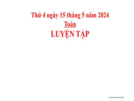 Bài giảng Toán 2 (Kết nối tri thức) - Bài: Luyện tập (Trang 132) - Năm học 2023-2024 - Phan Thị Loan