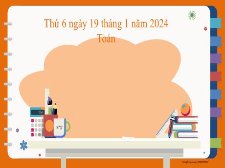 Bài giảng Toán 2 (Kết nối tri thức) - Bài: Luyện tập (Trang 16, 17) - Năm học 2023-2024 - Phan Thị Loan