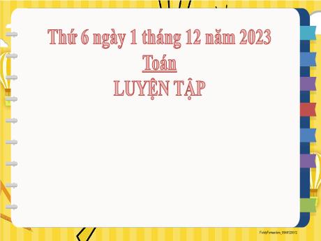 Bài giảng Toán 2 (Kết nối tri thức) - Bài: Luyện tập (Trang 95, 96) - Năm học 2023-2024 - Phan Thị Loan