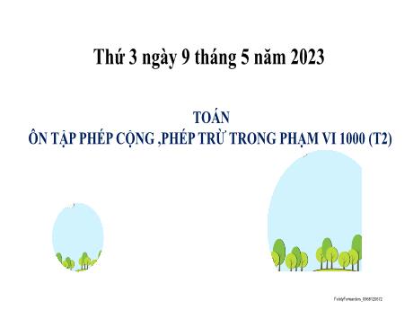 Bài giảng Toán 2 (Kết nối tri thức) - Bài: Ôn tập phép công, phép trừ trong phạm vi 1000 (Tiết 2). Luyện tập (Trang 119) - Năm học 2023-2024 - Phan Thị Loan