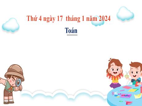 Bài giảng Toán 2 (Kết nối tri thức) - Bài: Phép chia - Năm học 2023-2024 - Phan Thị Loan