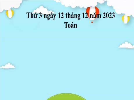 Bài giảng Toán 2 (Kết nối tri thức) - Bài: Vẽ đoạn thẳng- Năm học 2023-2024 - Phan Thị Loan