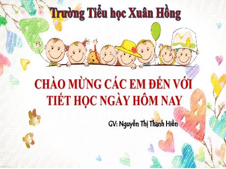 Bài giảng Tự nhiên và Xã hội 2 (Kết nối tri thức) - Bài 14: Cùng tham gia giao thông (Tiết 2) - Nguyễn Thị Thanh Hiền