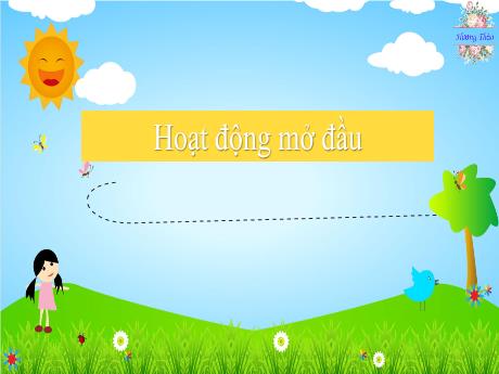 Bài giảng Tự nhiên và Xã hội 2 (Kết nối tri thức) - Bài 8: An toàn khi ở trường (Tiết 1) - Nguyễn Thị Thanh Hiền